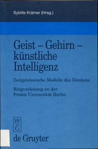 Geist - Gehirn - künstliche Intelligenz Zeitgenössische Modelle des Denkens. Rin - Bild 1 von 4