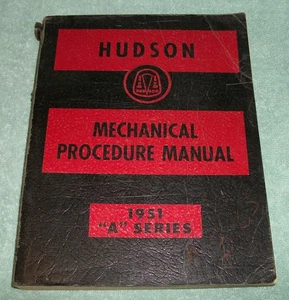 Hudson Mechanical Procedure Manual 1951 "A" Series Hudson Motor Car Company - Picture 1 of 3