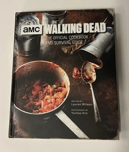 AMC The Walking Dead: the Official Cookbook and Survival Guide by Lauren Wilson - Bild 1 von 4