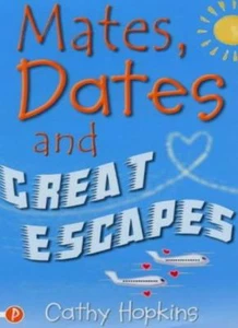 Mates, Dates and Great Escapes (Mates, Dates) (Mates, Dates)-Cathy Hopkins - Picture 1 of 1