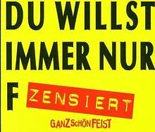 Du Willst Immer Nur F.../ von Ganz Schön Feist | CD | Zustand gut - Bild 1 von 1