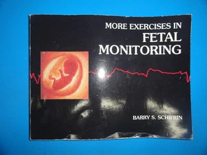 More Exercises in Fetal Monitoring by Schifrin, Barry S (8977-A) - Picture 1 of 4