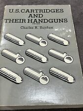US Cartridges And Their Handguns
