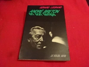 LEGRAND (Gérard) - André Breton en son temps.  - Picture 1 of 12