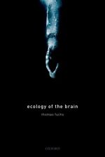 Ecology of the Brain: the phenomenology and biology embodied mind (Intern