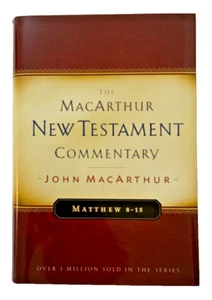 MATTHEW 8-15 The MacArthur New Testament Commentary John MacArthur - Foto 1 di 3