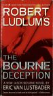 Robert Ludlum's The Bourne Deception (Jason Bourne #7), PB Good 9780446539838