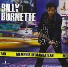 `BURNETTE,BILLY` Memphis in Manhattan CD NEW