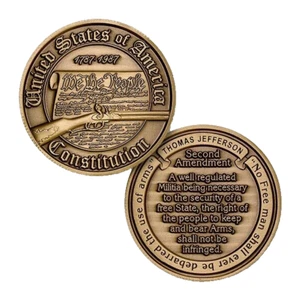 WE THE PEOPLE CONSTITUTION SECOND AMENDMENT THOMAS JEFFERSON CHALLENGE COIN - Picture 1 of 1