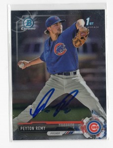 PEYTON REMY Signed Autographed 2017 Bowman Chrome Draft Card CHI Cubs #BDC-113