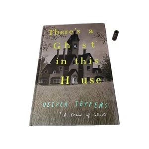 There's a Ghost in This House by Oliver Jeffers (2021, Hardcover) - Picture 1 of 3