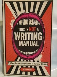 This Is Not A Writing Manual,  Kerri Majors, PB - Imagen 1 de 4