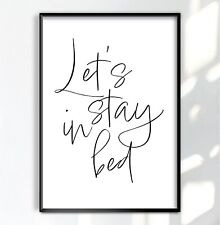 Let's Stay In Bed Family Typography Bedroom Funny Poster Print Wall Art A4 A3