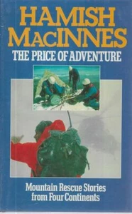 HAMISH MACINNES The Price of Adventure 1987 1st Ed. HC Book - Picture 1 of 1