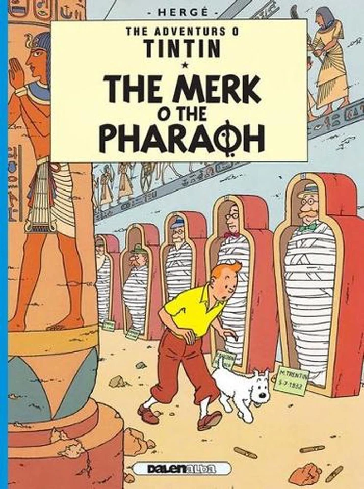 Tintin: The Merk o the Pharoah by Herg? (Scots) Paperback Book - Image 1 of 1
