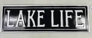 Lake Life ~ 24" x 7 1/2" Embossed Metal Sign ~ Backyard patio deck - Picture 1 of 4