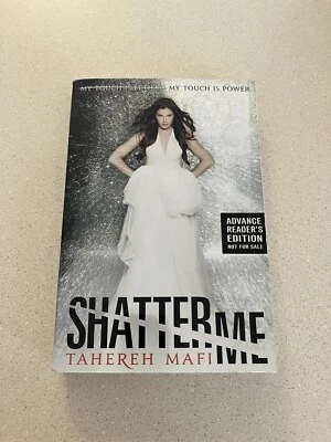 Shatter Me (Advanced Readers Copy ARC) by Tahereh Mafi - Image 1 of 4