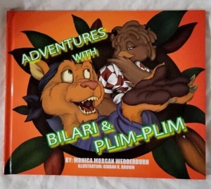 Adventures With Bilari & Plim-Plim Signed Book Monica Morgan Wedderburn 1st Edit - Bild 1 von 7
