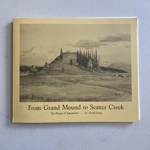 Vom Grand Mound zum Scatter Creek: Die Häuser von Jamestown von David James - Bild 1 von 11