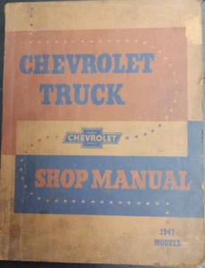 1947 Chevrolet Truck Original Shop Manual - Light, Medium, Heavy Duty Models - Picture 1 of 8