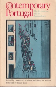 Contemporary Portugal: The Revolution And Its Antecedents By Graham, Lawrence S. - Picture 1 of 1