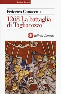 1268. La battaglia di Tagliacozzo - Canaccini Federico - Foto 1 di 1