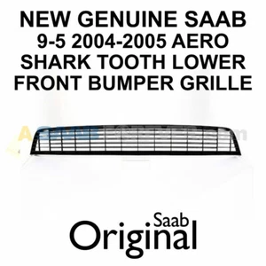 NEW GENUINE SAAB 9-5 AERO LOWER GRILLE FRONT BUMPER 04-05 SHARK TOOTH 5491568 - Picture 1 of 4
