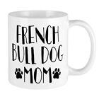 CafePress French Bulldog Mom 11 oz Ceramic Mug (213774391)