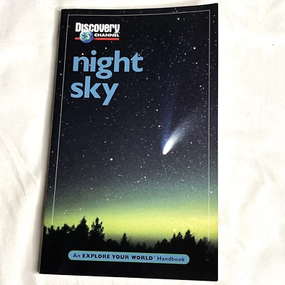 Discovery Channel Night Sky Trade Paperback Explore Your World Handbook 1999 - Image 1 of 4