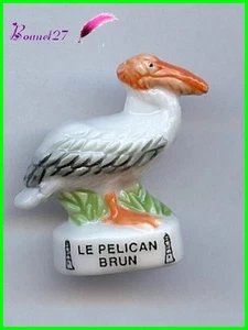 Feve de collection Oiseau de Mer Edition Atlas " Le Pélican Brun " #C1