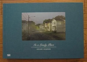Gregory Crewdson In a Lonely Place Art Photo Book Craig Burnett Hatje Cantz - Picture 1 of 9