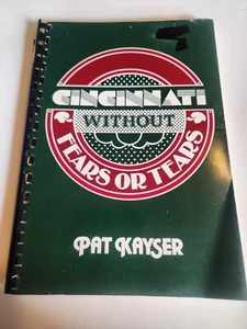 CINCINNATI WITHOUT FEARS OR TEARS by Pat Kayser - 1978 - Travel - Ohio - Picture 1 of 5