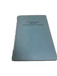 Universalism and the Universalist Church 1915 First Edition - Foto 1 di 9