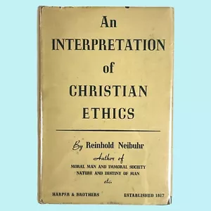 Reinhold Neibuhr- An Interpretation of Christian Ethics (1935) HC DJ VG Theology - Picture 1 of 7