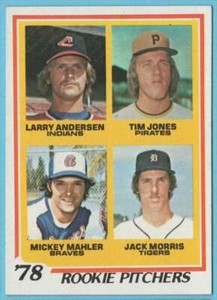 1978 Topps Rookie Pitchers - Larry Andersen/Tim Jones/Mickey Mahler/Jack Morris