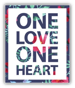One Love One Heart Floral Slogan Car Bumper Sticker Decal -  ''SIZES'' - Picture 1 of 1