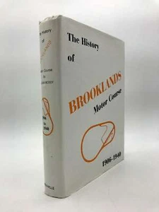 The History of Brooklands Motor Course 1906-1940, BODDY. William, Very Good Book - Bild 1 von 1
