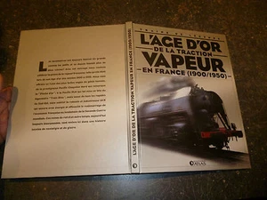 l Age d Or de la Traction France 1900/1950 Train Locomotive Railways Eisenbahn - Imagen 1 de 6