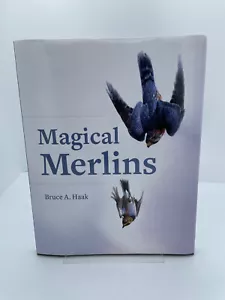 Magical Merlins by Bruce A. Haak (HC, 2021) SIGNED, 1st Edition, LN - Foto 1 di 6