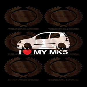I Love My MK5 Decal Sticker For VW Volkswagen Golf GTI - Picture 1 of 1