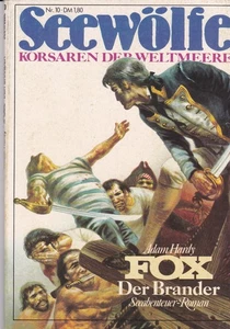 SEEWÖLFE Taschenheft Nr. 10 "FOX Der Brander" Adam Hardy (Kenneth Bulmer) - Bild 1 von 1