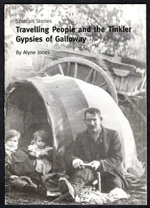 Travelling People & Tinkler Gypsies of Galloway, by Alyne Jones, Galloway Tryst - Picture 1 of 2