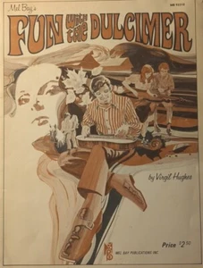 Mel Bay's FUN WITH THE DULCIMER by Virgil Hughes (Paperback, 1972) - Picture 1 of 5