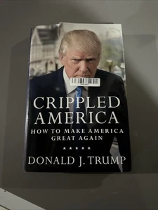 Verkrüppeltes Amerika: Wie man Amerika wieder großartig macht von Donald J. Trump (2015,... - Bild 1 von 1