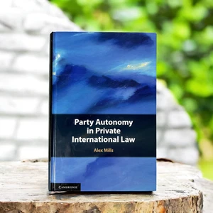 Party Autonomy in Private International..., Mills, Alex - Never Been Read - Picture 1 of 2