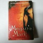 Megan's Mark by Lora Leigh (Breeds #6, 2006, Mass Market Paperback)