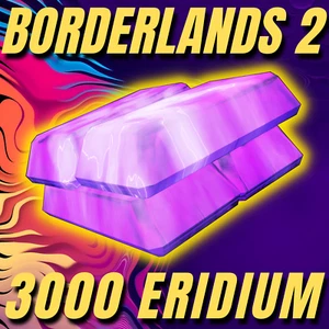 BORDERLANDS 2 - ERIDIUM - 3000 PACK - PS5/PS4/XBOX/PC - Picture 1 of 1