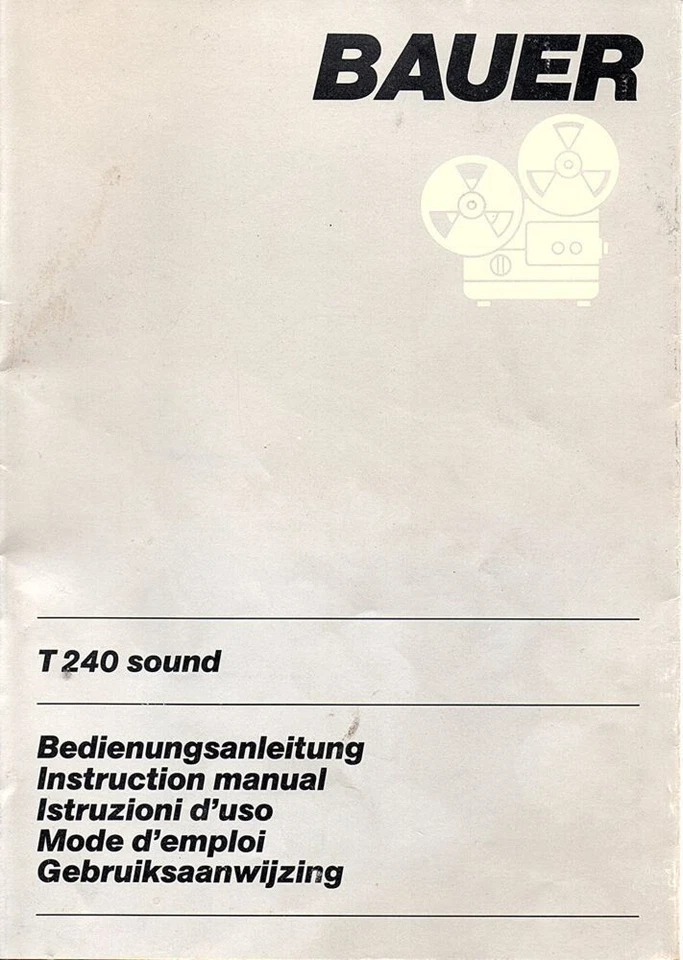 Bedienungsanleitung Manual Filmprojektor Bauer T240 Sound - Image 1 of 1