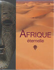Afrique eternelle - Elcy Editions 2013 [Très bon état]