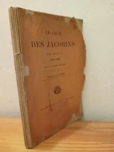 Le Club des Jacobins de TOUL (1793-1795) - Albert DENIS - 1895 - Bild 1 von 1
